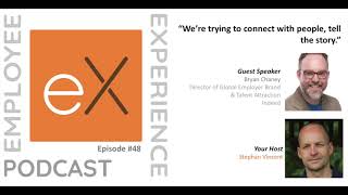 Ep 48 Bryan Chaney - Indeed: We’re trying to connect with people, tell the story.
