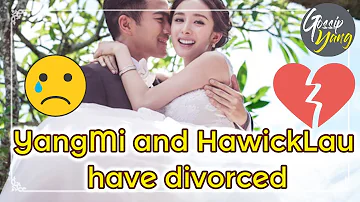 Official Announcement Yang Mi & Hawick Lau Divorced