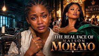 THE REAL FACE OF MAISON MORAYO | FULL MOVIE | SECRETS, BETRAYAL & LEGACY