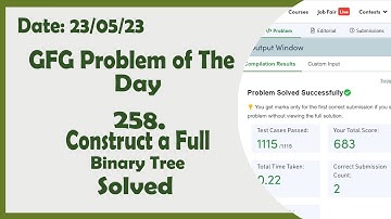 Construct a Full Binary Tree || C++ || GFG Daily Problem