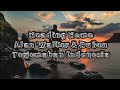 Heading Home | Alan Walker &amp; Ruben | Lirik dan Terjemahan Indonesia