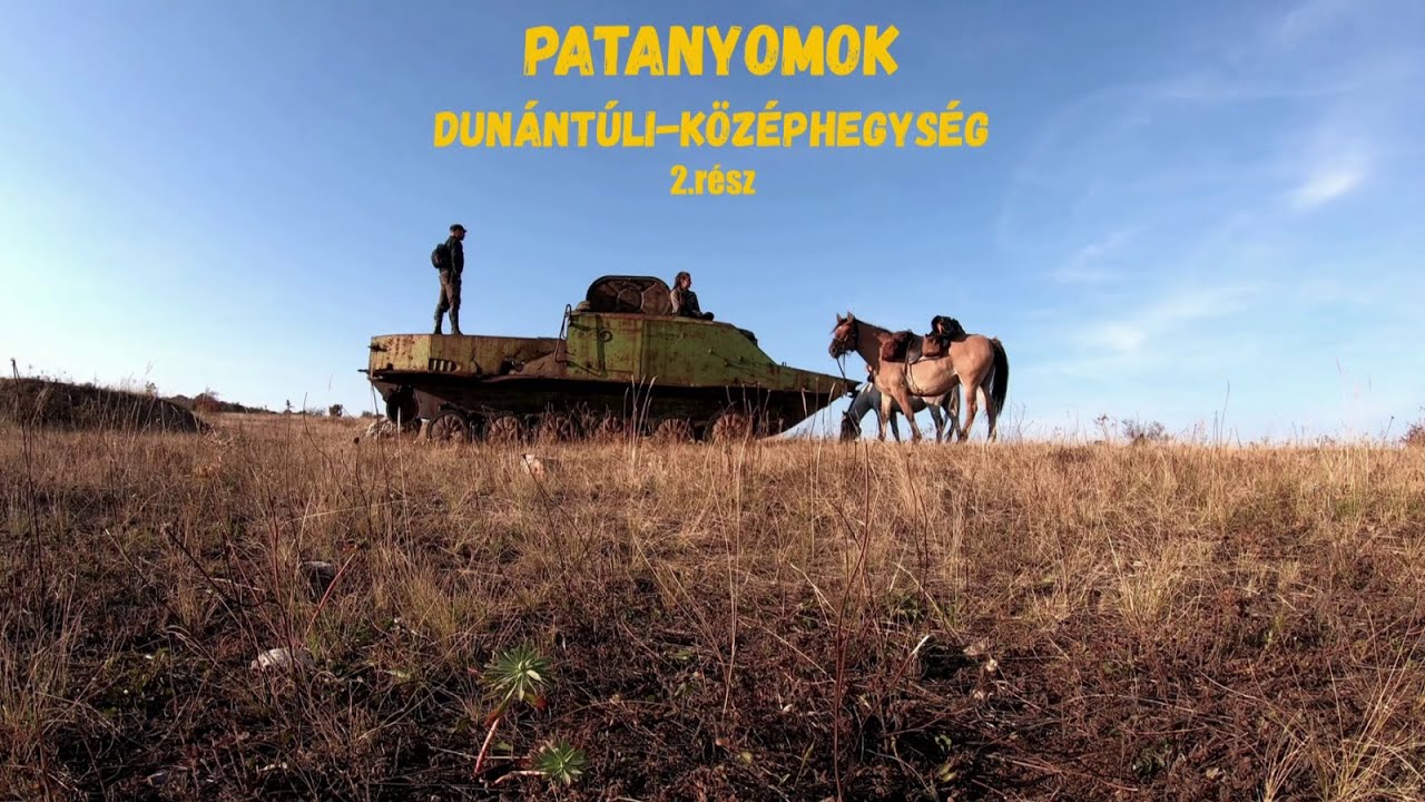 Patanyomok - Dunántúli-középhegység 2. rész