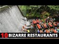 Top 10 Most Bizarre Restaurants Around The World - World Most Craziest Restaurants [2022]