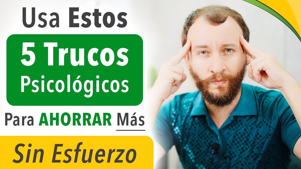 Usa Estos 5 TRUCOS Psicológicos Para Ahorrar Más Dinero SIN Esfuerzo