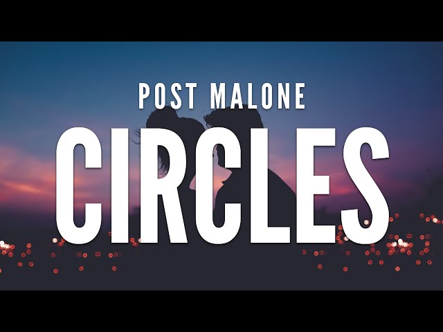 Post Malone - Circles (Clean Lyrics) class=