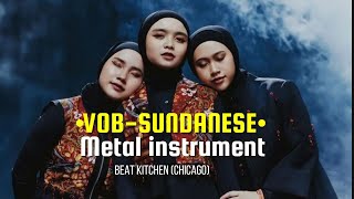 #VOB live from Chicago | Sundanese Metal Instrument | Awesome Bass From Widi VOB