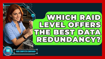 Which RAID Level Offers The Best Data Redundancy? - Your Computer Companion
