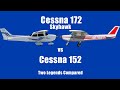 The Difference between Cessna 172r v/s Cessna 152