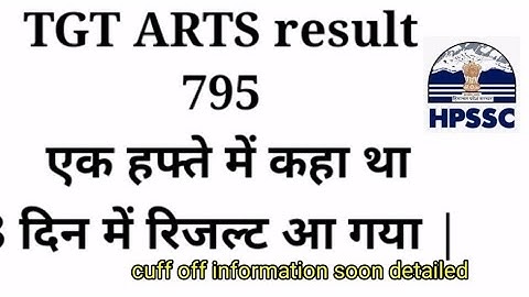 TGT COMMISSION 795 RESULT, CUFF  OF INFORMATION SOON, EVALUATION SCHEDULE
