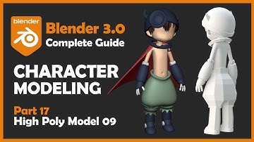 [#17] Blender 3.0 Character Modeling Tutorial - High Poly Modeling 9 [2022]