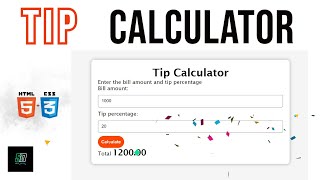 Tip Calculator website using HTML CSS JS | Full Tutorial with Source Code