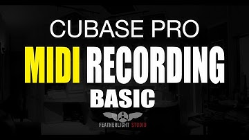 LEARN CUBASE - 5. MIDI RECORD BASIC