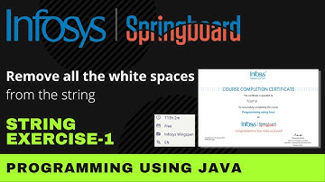 Remove all the white spaces from the String | String Exercise-1 | Programming Using Java | Infosys