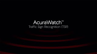 MDX with AcuraWatch™ – Traffic Sign Recognition
