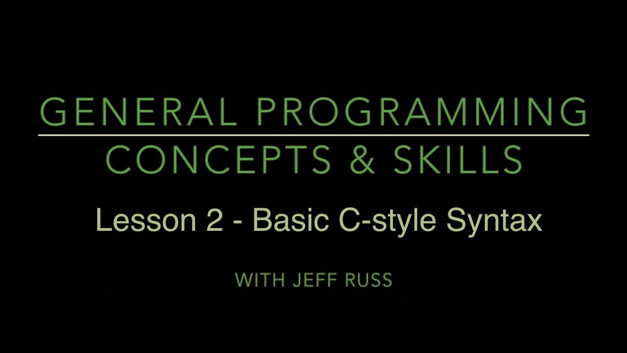 General Programming 2 - Concepts: C Syntax - YouTube