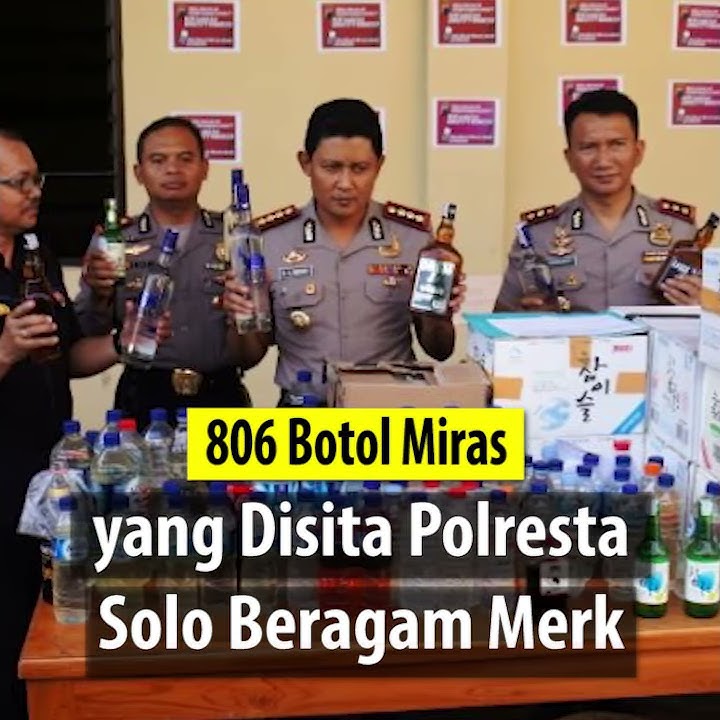 806 Botol Miras yang Disita Polresta Solo Berasal dari Kelas Impor hingga Tradisional