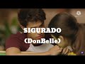 Sigurado duet Lyric Video- Donny Pangilinan & Belle Mariano