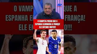 O VAMPETA PREVIU QUE A ESPANHA ELIMINARIA A FRANÇA DA COPA DO MUNDO! ELE SABE MUITO!