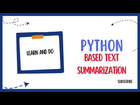 Python-Powered Text Summarization: