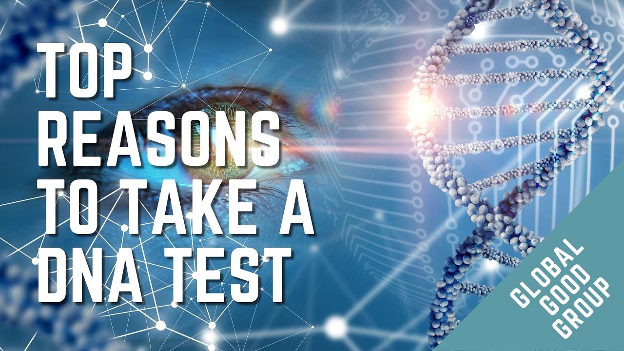 Top Reasons To Take a DNA Test - YouTube