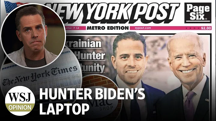 Hunter Biden's Laptop and Media Accountability | Review & Outlook: WSJ Opinion