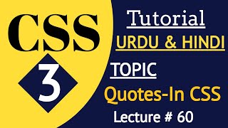 How to Use Quotes In CSS |Quotes| Full tutorial in Urdu & Hindi.