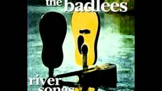 Bendin The Rules -The Badlees
