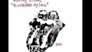 Rolling Stones - Plundered My Soul - 2010 (Lyrics)