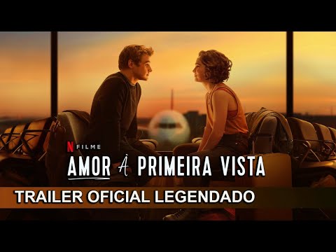 Amor à Primeira Vista  Crítica do filme, Netflix (2023) - Flixlândia