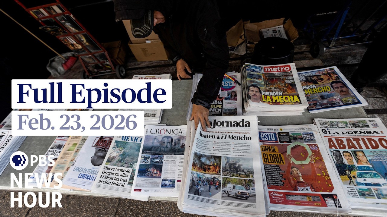 PBS News Hour full episode, Feb. 23, 2026