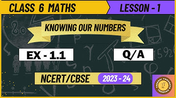 knowing our numbers/ class 6/ question and answers / ex.1.1/ maths/ ncert(2023-24)