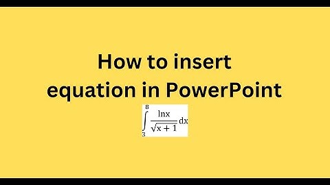 How to insert equation in PowerPoint