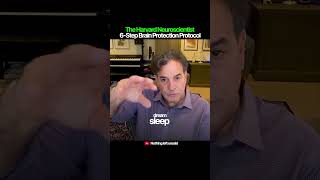 The Harvard Neuroscientist 6-Step Brain Protection Protocol #shorts
