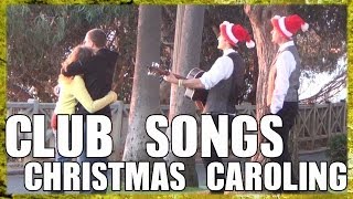 Video thumbnail of "Public Prank - Club Songs Christmas Caroling (#5)"