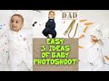 Very Easy 3 Baby PhotoShoot Ideas |Anyone can do it