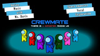 Space Imposter Voice Warmup and Vocal Exploration