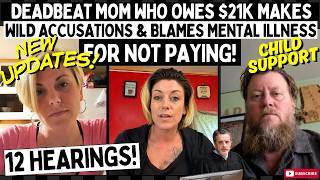 Deadbeat Mom Who OWES $21K Makes WILD Accusations & Blames Mental Illness For Not Paying!