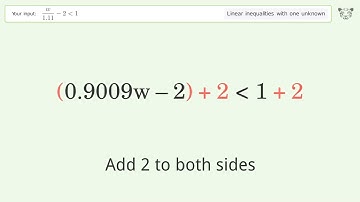 Solving Linear Inequalities: w/1.11-2 is Smaller Than 1