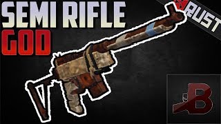 Semi Rifle God - Rust
