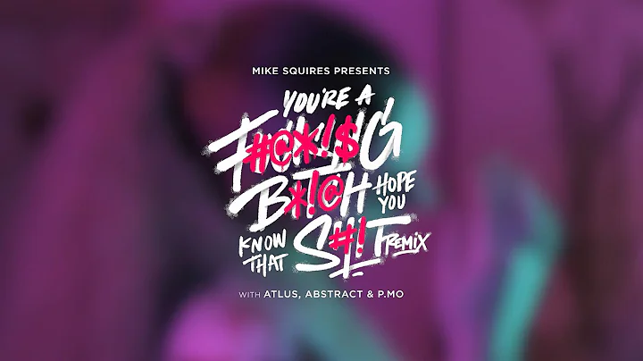 Atlus, Mike Squires, Abstract & P.MO - You're A F*...