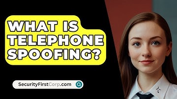 What Is Telephone Spoofing? - SecurityFirstCorp.com