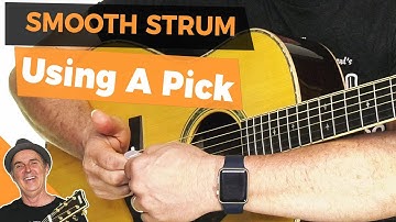 How to Strum Smoothly Using a Pick [Guitar Strumming Lessons]