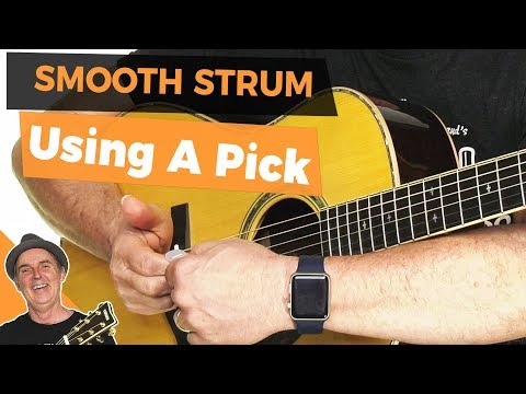 How to Strum Smoothly Using a Pick [Guitar Strumming Lessons]