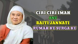 Ciri-Ciri imah Baiti Jannati || Abuya Uci Turtusi