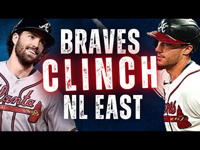 Atlanta Braves Clinch the NL East: Immediate Reaction 