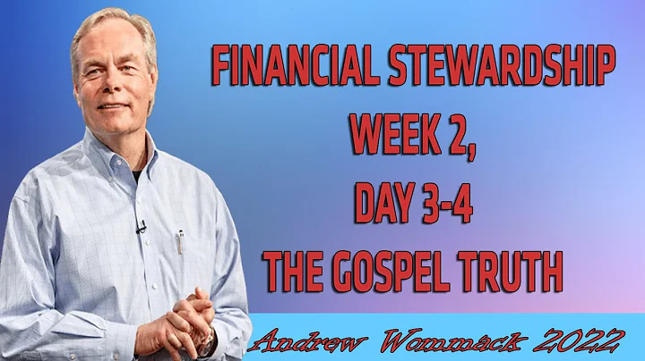 Andrew Wommack Ministries - Financial Stewardship Week 2, Day 3-4 The Gospel Truth