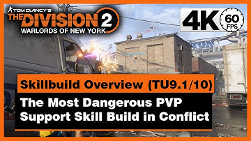 Division 2 (TU9.1/TU10) The Most Dangerous PVP Support Skill Build for Conflict in (4K)