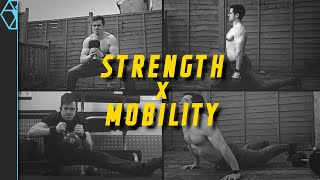 How to Build Strength and Mobility at the Same Time