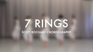 7 Rings - Ariana Grande | Scott Rochard Choreography