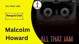 All That Jam Weekly Recap 4/29/24 | Malcolm Howard / Phans for Racial Equity